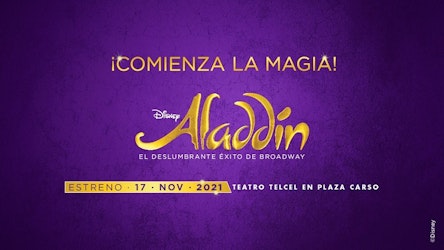 De regreso a Ágrabah: “Aladdín, el musical”  