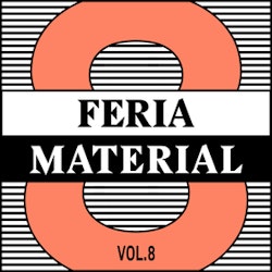 Feria Material Vol. 8, una experiencia distinta con el arte
