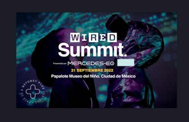 ¿Listo para Wired Summit 2022?