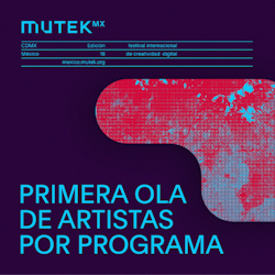 MUTEK MX Edición 18: Primera Ola de Artistas Confirmados