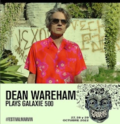 Dean Wareham llega al Festival Marvin