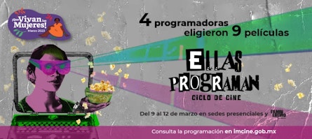 Ellas programan", cine hecho por mujeres para todas las audiencias