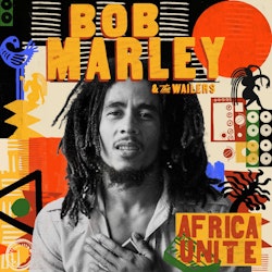 Bob Marley & The Wailers anuncian el nuevo álbum, "Africa Unite"