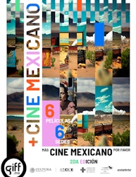 GIFF presenta el segundo ciclo “Más cine mexicano, por favor”