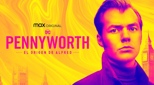 Llega a Warner Channel la historia del mayordomo de Batman: "Pennyworth: El Origen de Alfred"