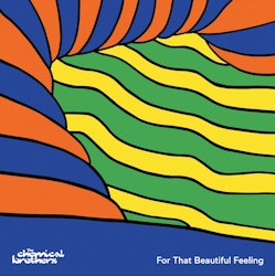 The Chemical Brothers presenta su décimo álbum 'For That Beautiful Feeling'