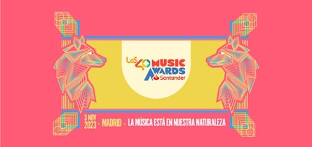Los 40 Music Awards Santander 2023 se celebran este viernes 3 de noviembre en Madrid