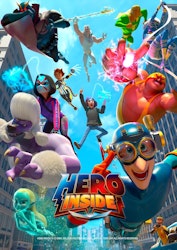 Los superhéroes invaden la realidad en "Hero Inside"