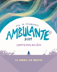 Ambulante Gira de Documentales revela el tema y la imagen de su decimonovena edición