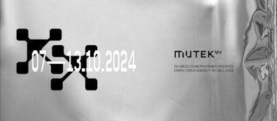 MUTEK MX Edición XX se realizará del 7 al 13 de octubre de 2024