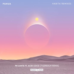 Pahua estrena "Pa’lante" Ft. Acid Coco, el segundo adelanto de su nuevo álbum de remixes