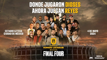 El emblemático Estadio Azteca será testigo de la primera Final Four en la historia de la Américas Kings League Santander