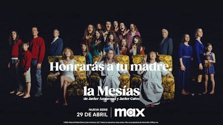 El pasado resuena en tu ser para siempre: "La Mesías" llega a Max el 29 de abril