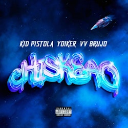 Kid Pistola y Yoiker prenden fuego a la pista con “Chiskeado”