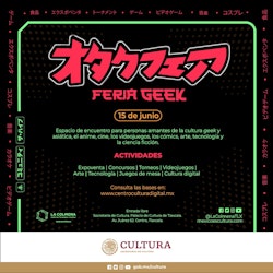 La Colmena y CCD invitan a la Feria Geek Vol. 3 y a la primera Feria Geek de Ciudad México Recibidos