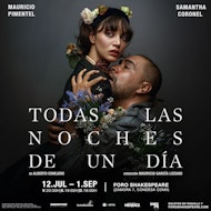 "Todas las noches de un día", dirigida por Mauricio García Lozano, julio y agosto en Foro Shakespeare