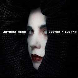 Javiera Mena nos presenta su nuevo single "Volver a Llorar"