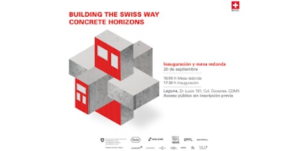 Inauguración y mesa redonda: “Building the Swiss Way | Concrete Horizons”