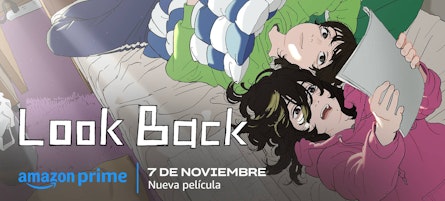 Prime Video anuncia el estreno mundial en streaming de la película animada "Look Back"