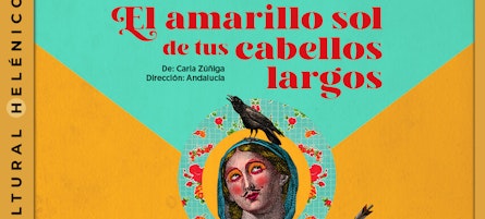 "El amarillo sol de tus cabellos largos": un llamado a la resistencia y la identidad a través de humor y farsa