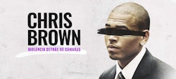 El documental "Chris Brown: violencia detrás de cámaras" se estrena el 25 de noviembre en Max y ID