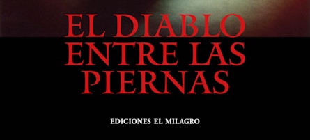 "El diablo entre las piernas" de Paz Alicia Garciadiego se presenta este 27 de noviembre