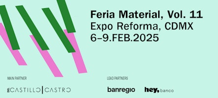 Feria Material 2025: conozcan más de la 11ª edición de la feria de arte contemporáneo en Expo Reforma