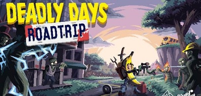 "Deadly Days: Roadtrip" lanza demo jugable y nuevo tráiler