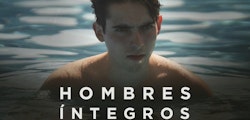 "Hombres íntegros" de Alejandro Andrade Pease continúa su recorrido en festivales internacionales tras ser estrenada comercialmente en España