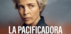 "La Pacificadora", una serie sobre una brillante negociadora de paz, estrena en exclusiva en Adrenalina Pura+
