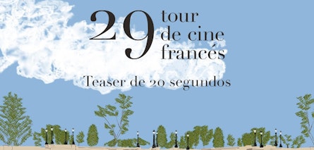 Ya está aquí el teaser tráiler del Tour de Cine Francés 2025