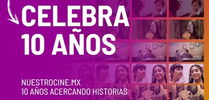 Nuestro Cine MX celebra 10 años como una ventana al cine mexicano