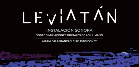 San Ildefonso presenta "Leviatán": instalación sonora donde la inteligencia artificial cobra voz y memoria