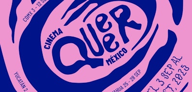 Cinema Queer México, 8a edición, anuncia su imagen, fechas, talleres y circuito de exhibición