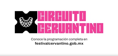 El Circuito Cervantino del 53 FIC llegará a diversas latitudes de México con lo más destacado de su programación