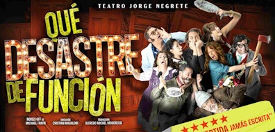 “¡Qué desastre de función!”, la legendaria comedia británica de Michael Frayn, llega a México