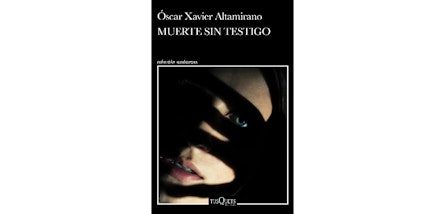 "Muerte sin testigo", de Óscar Xavier Altamirano: un thriller psicológico que lleva la novela negra al terreno de la conciencia