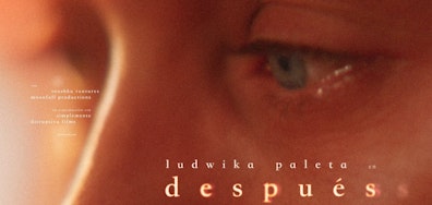 Ludwika Paleta protagoniza “Después”, el nuevo largometraje de Sofía Gómez Córdova que llega a los cines