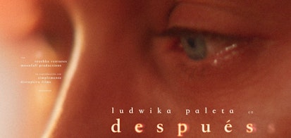 Ludwika Paleta protagoniza “Después”, el nuevo largometraje de Sofía Gómez Córdova que llega a los cines