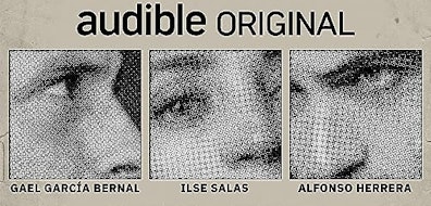 Alfonso Herrera, Ilse Salas y Gael García Bernal protagonizan la nueva audioserie "Hilde Krüger"