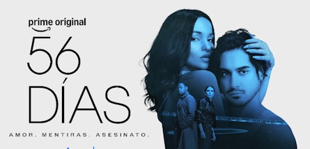 Prime Video presenta el tráiler y arte oficial de la serie "56 Días"·, protagonizada por Dove Cameron, Avan Jogia y Karla Souza