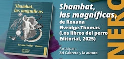 Presentarán en la Casa Marie José y Octavio Paz “Shamhat, las magníficas”, de Roxana Elvridge-Thomas