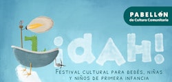 ¡DAH! Festival cultural para primera Infancia celebra su cuarta edición con Alas y Raíces