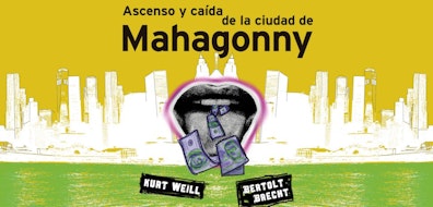 La Compañía Nacional de Ópera estrena en México "Ascenso y caída de la ciudad de Mahagonny"