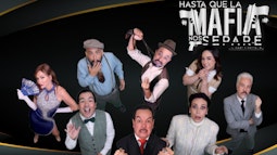 HASTA QUE LA MAFIA NOS SEPARE