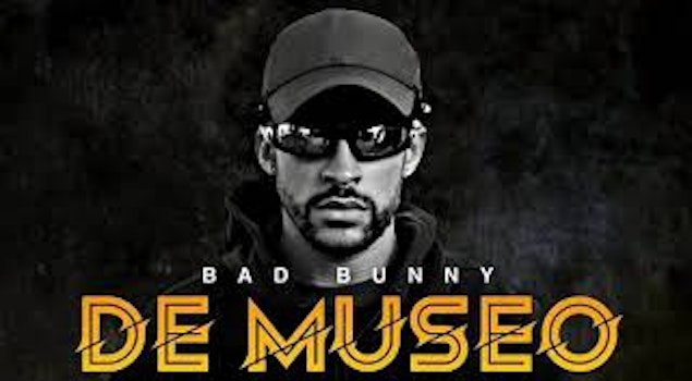 Bad Bunny lanza nuevo sencillo: “De museo”