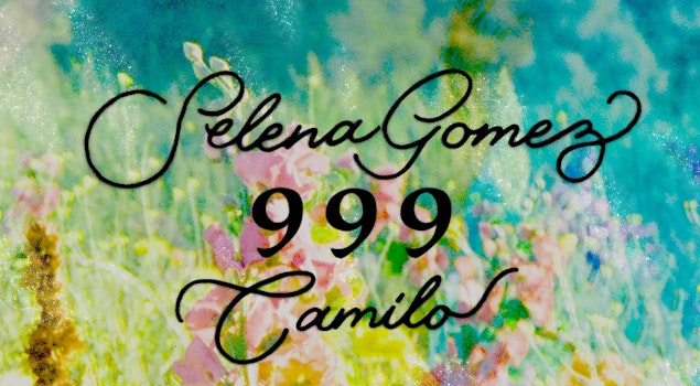 Selena Gomez se une al colmbiano Camilo en su nuevo sencillo: “999”