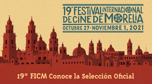 FICM 21: las cintas internacionales imperdibles
