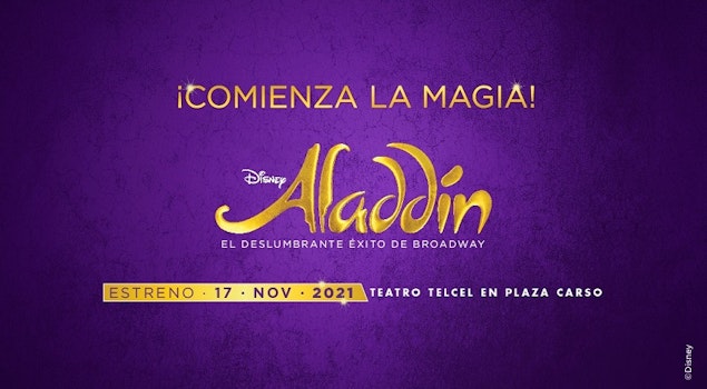 De regreso a Ágrabah: “Aladdín, el musical”