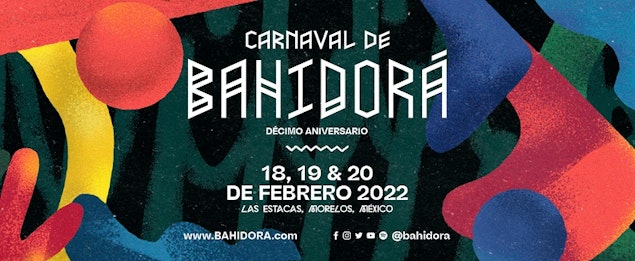Llega la décima edición del Carnaval de Bahidorá